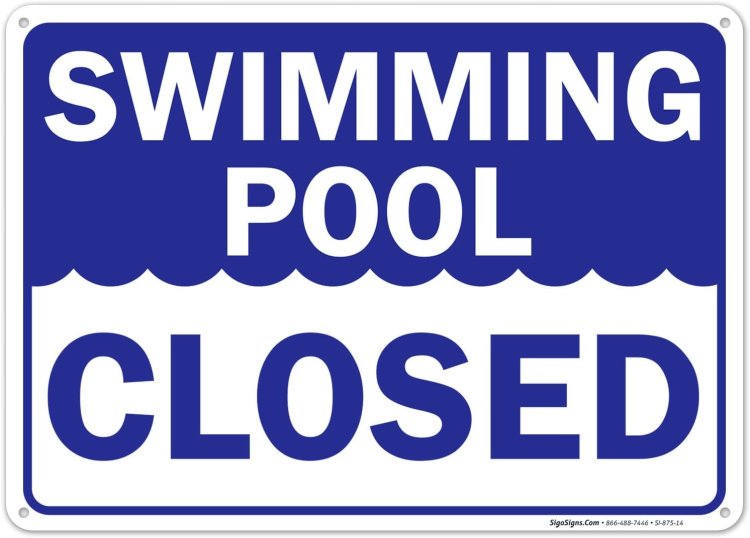 (image for) 10 x 14 Pool Closed Sign Aluminum