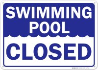 (image for) 10 x 14 Pool Closed Sign Aluminum